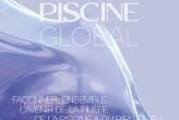 A 5 mois de son lancement, le Salon Piscine Global prend forme