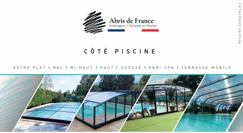 Abris de France présente son catalogue Côté Piscine&nbsp;&nbsp;