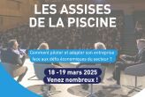 Assises Professionnelles de la Piscine 2025 : Le programme est disponible