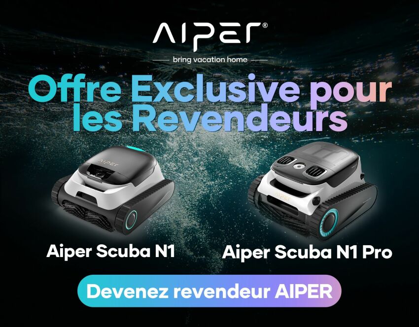 Devenir Partenaire Aiper : proposer à ses clients des robots de piscine de qualité&nbsp;&nbsp;