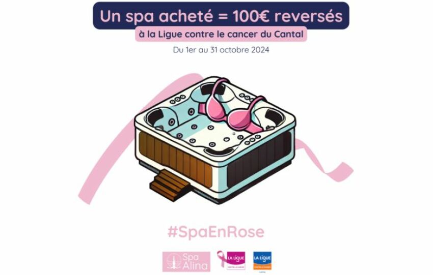 Octobre Rose : Spa Alina s’engage avec la Ligue contre le Cancer du Cantal&nbsp;&nbsp;