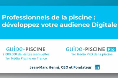 Développez votre audience digitale en 2021 : le webinar de Guide-Piscine.fr