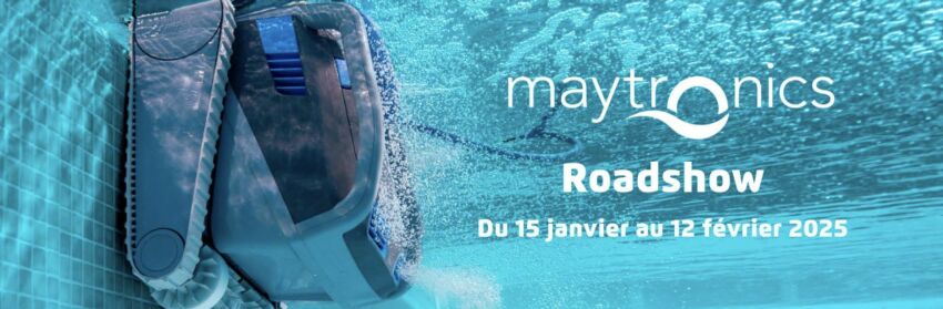 Roadshow Maytronics : du 15 janvier au 12 février 2025&nbsp;&nbsp;