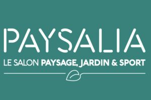 Salon Paysalia 2025 : les inscriptions exposants sont ouvertes