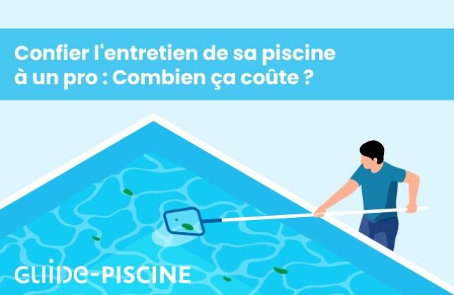 Service entretien de piscine : confiez votre piscine à un pro